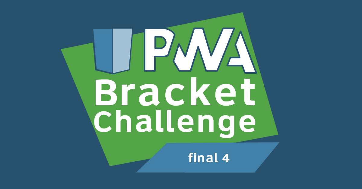 PWA Bracket Challenge Final 4 Lumavate